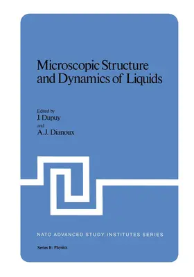 Dupuy |  Microscopic Structure and Dynamics of Liquids | Buch |  Sack Fachmedien