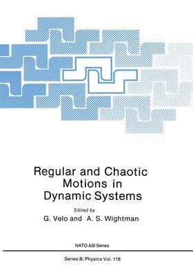 Wightman |  Regular and Chaotic Motions in Dynamic Systems | Buch |  Sack Fachmedien