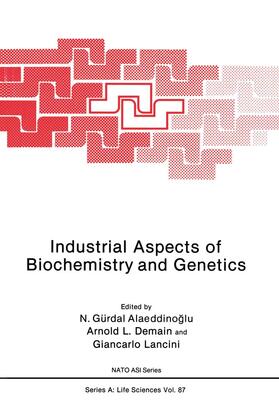 Alaeddinoglu |  Industrial Aspects of Biochemistry and Genetics | Buch |  Sack Fachmedien