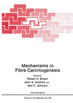 Brown / Hoskins / Johnson |  Mechanisms in Fibre Carcinogenesis | eBook | Sack Fachmedien