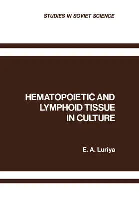 Luriya |  Hematopoietic and Lymphoid Tissue in Culture | Buch |  Sack Fachmedien