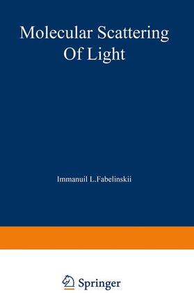 Fabelinskii |  Molecular Scattering of Light | Buch |  Sack Fachmedien