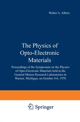 Albers |  The Physics of Opto-Electronic Materials | Buch |  Sack Fachmedien