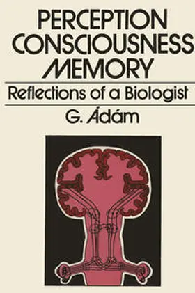 Adam |  Perception, Consciousness, Memory | eBook | Sack Fachmedien