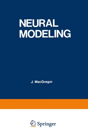 MacGregor |  Neural Modeling | Buch |  Sack Fachmedien