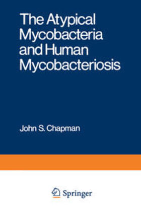 Chapman |  The Atypical Mycobacteria and Human Mycobacteriosis | eBook | Sack Fachmedien