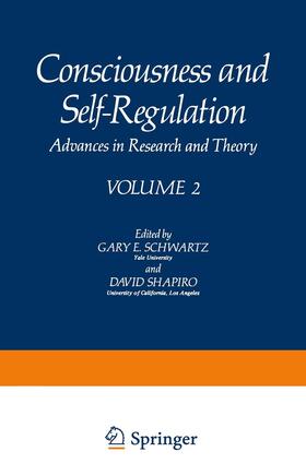 Schwartz |  Consciousness and Self-Regulation | Buch |  Sack Fachmedien