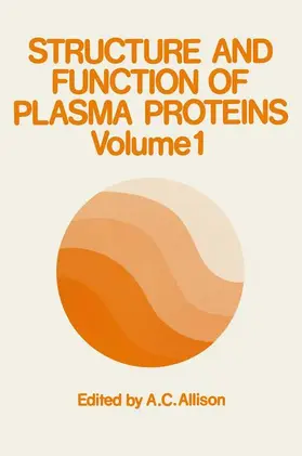 Allison |  Structure and Function of Plasma Proteins | Buch |  Sack Fachmedien