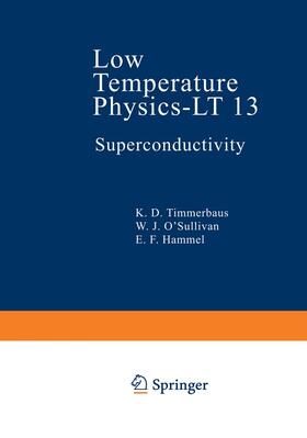 Timmerhaus / Hammel / O’Sullivan |  Low Temperature Physics-LT 13 | Buch |  Sack Fachmedien