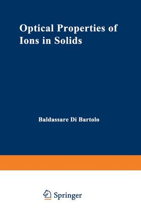 Bartolo |  Optical Properties of Ions in Solids | Buch |  Sack Fachmedien