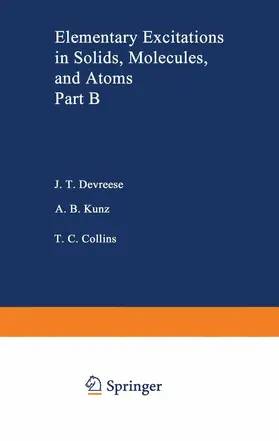 Devreese / Collins / Kunz |  Elementary Excitations in Solids, Molecules, and Atom | Buch |  Sack Fachmedien