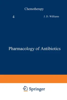 Geddes / Williams |  Pharmacology of Antibiotics | Buch |  Sack Fachmedien