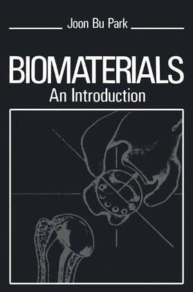 Park |  Biomaterials | Buch |  Sack Fachmedien