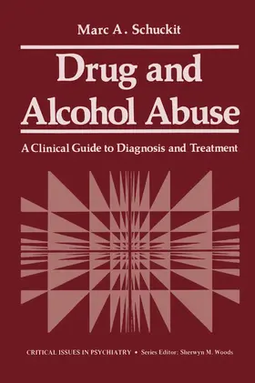 Shuckit |  Drug and Alcohol Abuse | Buch |  Sack Fachmedien