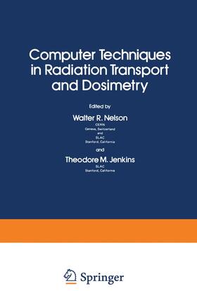 Nelson |  Computer Techniques in Radiation Transport and Dosimetry | Buch |  Sack Fachmedien