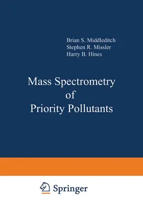 Middleditch |  Mass Spectrometry of Priority Pollutants | Buch |  Sack Fachmedien