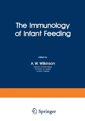 Wilkinson |  The Immunology of Infant Feeding | Buch |  Sack Fachmedien