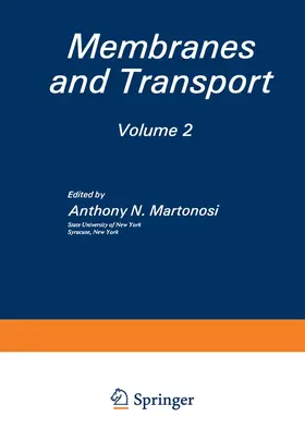 Martonosi |  Membranes and Transport | Buch |  Sack Fachmedien