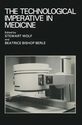 Wolf |  The Technological Imperative in Medicine | Buch |  Sack Fachmedien