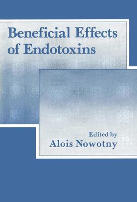 Nowotny |  Beneficial Effects of Endotoxins | Buch |  Sack Fachmedien