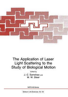 Earnshaw |  The Application of Laser Light Scattering to the Study of Biological Motion | Buch |  Sack Fachmedien