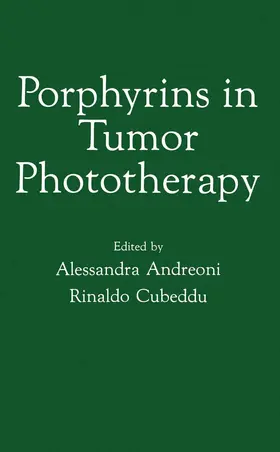 Cubeddu |  Porphyrins in Tumor Phototherapy | Buch |  Sack Fachmedien