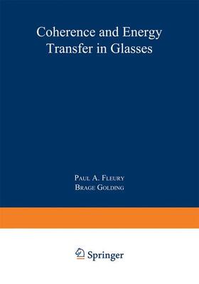 Fleury / Golding |  Coherence and Energy Transfer in Glasses | Buch |  Sack Fachmedien