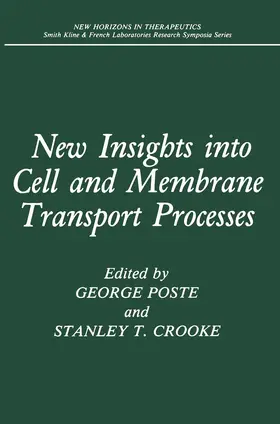 Crooke / Poste |  New Insights into Cell and Membrane Transport Processes | Buch |  Sack Fachmedien