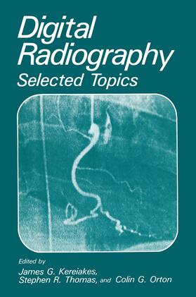 Kereiakes / Thomas / Orton |  Digital Radiography | Buch |  Sack Fachmedien