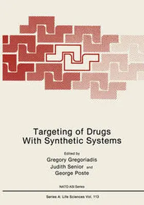 Gregoriadis / Senior / Poste |  Targeting of Drugs With Synthetic Systems | eBook | Sack Fachmedien