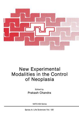 Chandra |  New Experimental Modalities in the Control of Neoplasia | Buch |  Sack Fachmedien