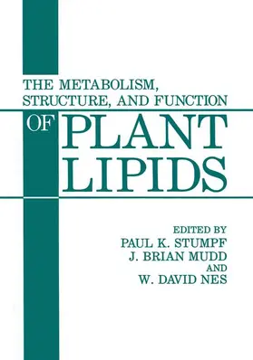 Stumpf / Nes / Mudd |  The Metabolism, Structure, and Function of Plant Lipids | Buch |  Sack Fachmedien