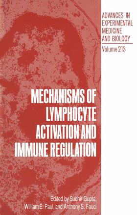 Gupta / Fauci / Paul |  Mechanisms of Lymphocyte Activation and Immune Regulation | Buch |  Sack Fachmedien