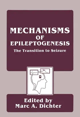 Dichter |  Mechanisms of Epileptogenesis | Buch |  Sack Fachmedien