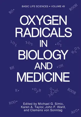 Simic |  Oxygen Radicals in Biology and Medicine | Buch |  Sack Fachmedien