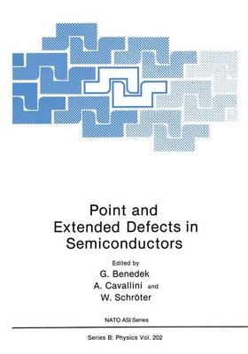 Benedek |  Point and Extended Defects in Semiconductors | Buch |  Sack Fachmedien