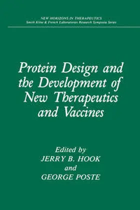 Hook / Poste |  Protein Design and the Development of New Therapeutics and Vaccines | eBook | Sack Fachmedien