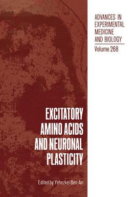 Ben-Ari |  Excitatory Amino Acids and Neuronal Plasticity | Buch |  Sack Fachmedien