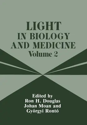 Douglas / Ronto / Moan |  Light in Biology and Medicine | Buch |  Sack Fachmedien