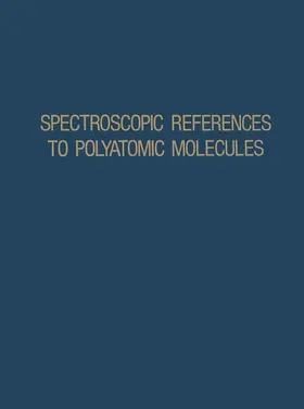 Verma |  Spectroscopic References to Polyatomic Molecules | Buch |  Sack Fachmedien