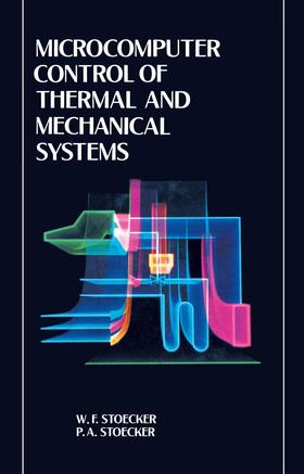 Stoecker |  Microcomputer Control of Thermal and Mechanical Systems | Buch |  Sack Fachmedien