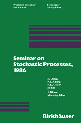 Glover / Getoor / Cinlar |  Seminar on Stochastic Processes, 1986 | Buch |  Sack Fachmedien