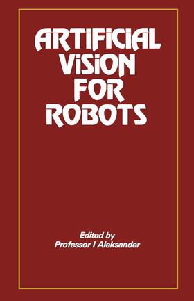 Aleksander |  Artificial Vision for Robots | Buch |  Sack Fachmedien