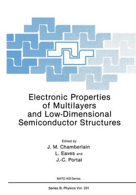 Chamberlain / Portal / Eaves |  Electronic Properties of Multilayers and Low-Dimensional Semiconductor Structures | Buch |  Sack Fachmedien