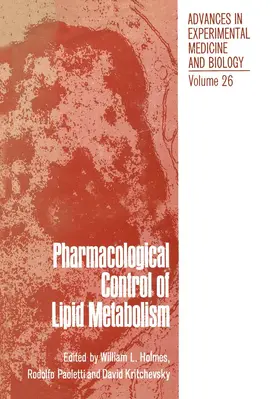 Holmes |  Pharmacological Control of Lipid Metabolism | Buch |  Sack Fachmedien