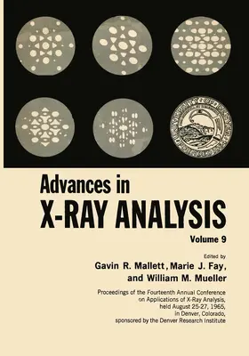 Mallett / Mueller / Fay |  Advances in X-Ray Analysis | Buch |  Sack Fachmedien