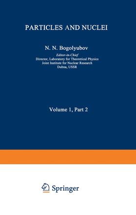Bogolyubov / Solov'ev / Baldin |  Particles and Nuclei | Buch |  Sack Fachmedien