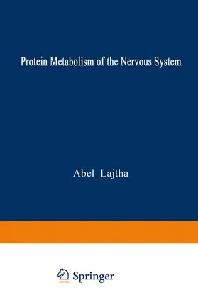 Lajtha |  Protein Metabolism of the Nervous System | Buch |  Sack Fachmedien