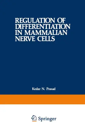 Prasad |  Regulation of Differentiation in Mammalian Nerve Cells | Buch |  Sack Fachmedien