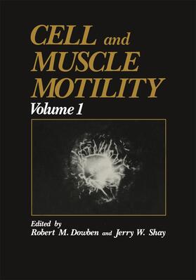 Shay / Dowben |  Cell and Muscle Motility | Buch |  Sack Fachmedien
